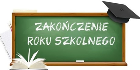 Zakończenie Roku Szkolnego 2024/2025